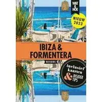 Direct Beschikbaar WAT EN HOE WAT & HOE IBIZA EN FORMENTERA (9789043927130)