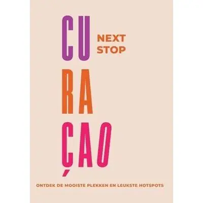 Direct Verzonden NEXT MEDIA NEXT STOP CURACAO (9789462666979)