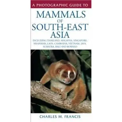 BOEKEN OVERIG MAMMALS OF SOUTH EAST ASIA (9781847735317) Veilige Betaling